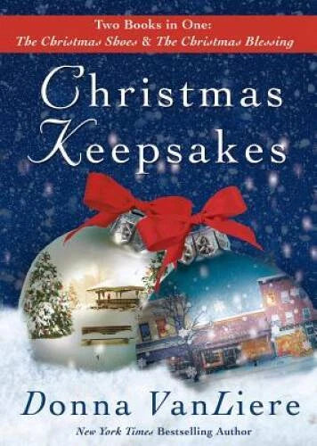 Christmas Keepsakes: Two Books in One: The Christmas Shoes & The Christma - GOOD
