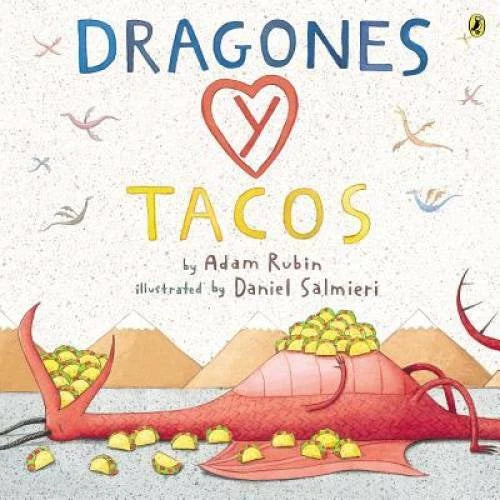 Dragones y Tacos (Spanish Edition) - Paperback By Rubin, Adam - GOOD