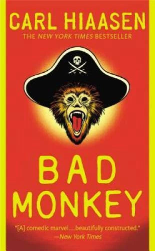 Bad Monkey - Mass Market Paperback By Hiaasen, Carl - GOOD