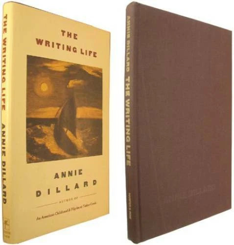The Writing Life - Hardcover By Dillard, Annie - GOOD