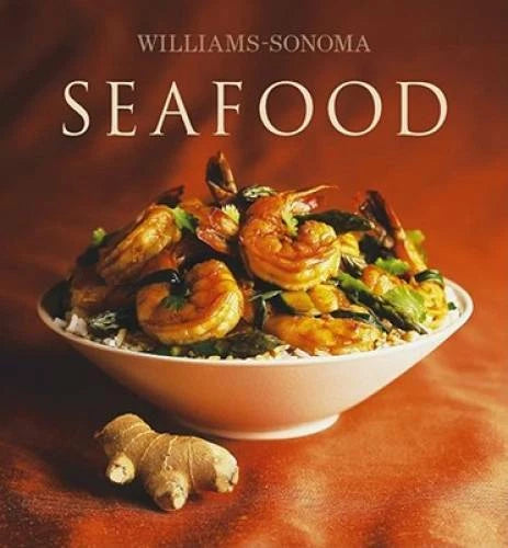Williams-Sonoma Collection: Seafood - Hardcover By Miller, Carolyn - GOOD