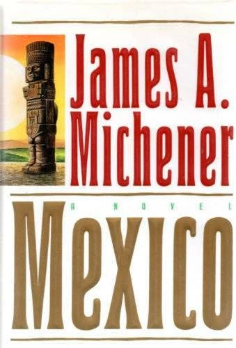 Mexico - Hardcover By Michener, James A. - GOOD