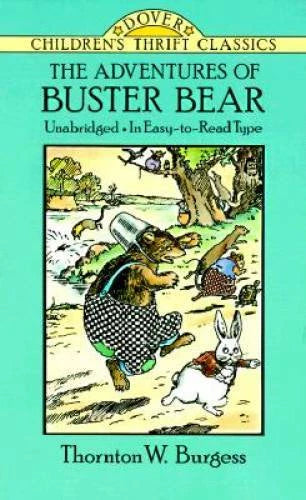 The Adventures of Buster Bear (Dover Children's Thrift Classics) - VERY GOOD