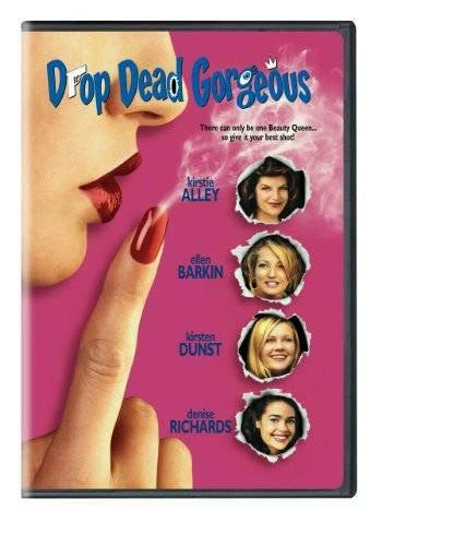 Drop Dead Gorgeous - GOOD
