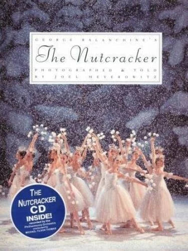 George Balanchine's The Nutracker (With CD) - Hardcover - VERY GOOD