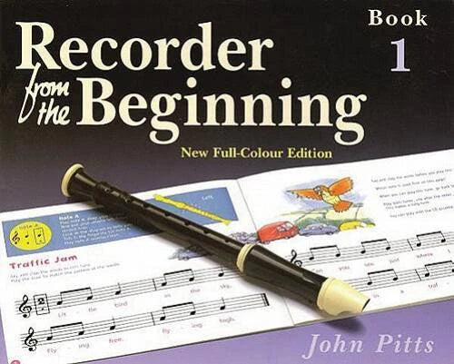 RECORDER FROM THE BEGINNING  COLOR EDITION 2004           PUPIL'S BOOK 1 - GOOD