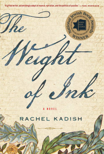 The Weight of Ink - Paperback By Kadish, Rachel - VERY GOOD
