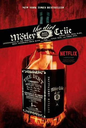 The Dirt: Confessions of the World's Most Notorious Rock Band - Paperback - GOOD