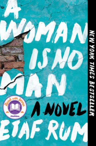 A Woman Is No Man: A Novel - Paperback By Rum, Etaf - GOOD