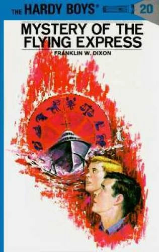 The Mystery of the Flying Express (Hardy Boys, Book 20) - Hardcover - GOOD