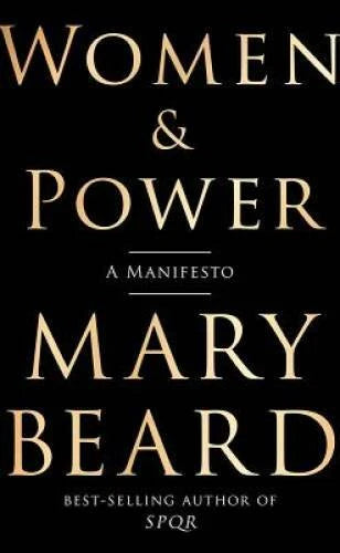 Women & Power: A Manifesto - Hardcover By Beard, Mary - VERY GOOD