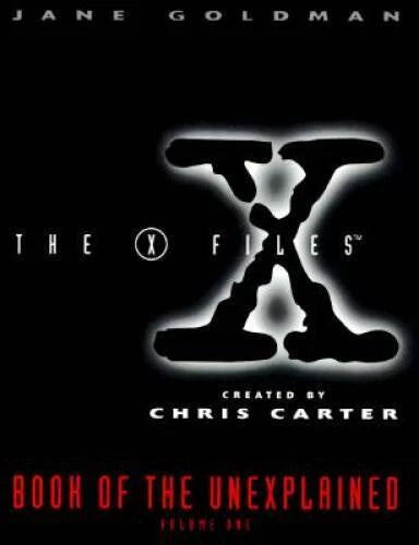 The X-Files: Book of the Unexplained, Vol 1 - Hardcover - VERY GOOD
