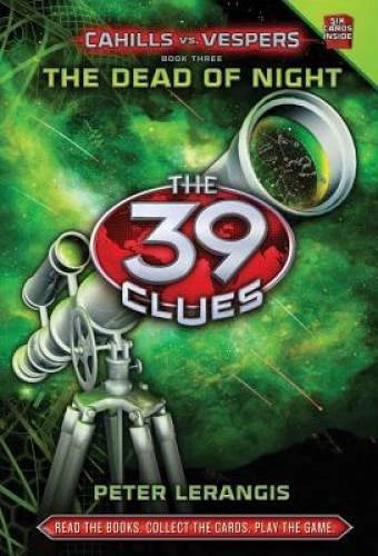 The Dead of Night (The 39 Clues: Cahills vs. Vespers, Book 3) - GOOD