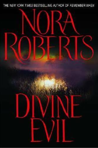 Divine Evil - Hardcover By Roberts, Nora - GOOD