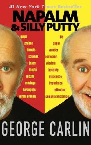 Napalm & Silly Putty - Hardcover By Carlin, George - GOOD