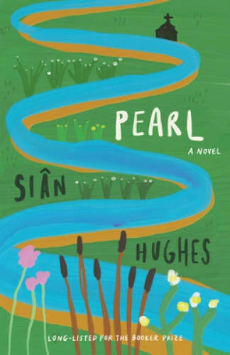Pearl A novel - VERY GOOD