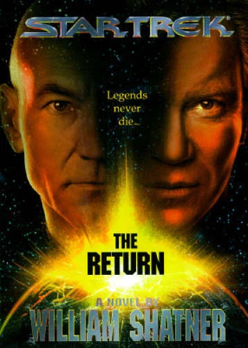 Star Trek: The Return - Hardcover By William Shatner - GOOD