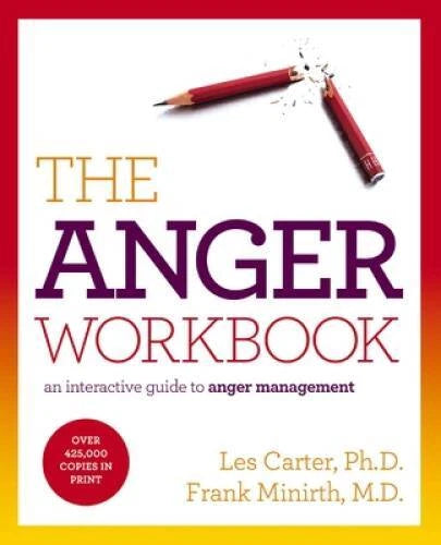 The Anger Workbook: An Interactive Guide to Anger Management - VERY GOOD