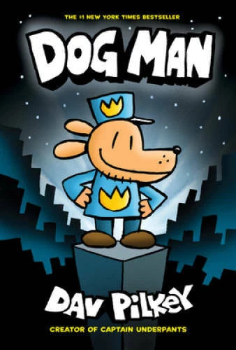 Dog Man: From the Creator of Captain Underpants (Dog Man #1) - VERY GOOD