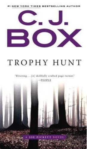 Trophy Hunt (A Joe Pickett Novel) - Paperback By Box, C. J. - GOOD