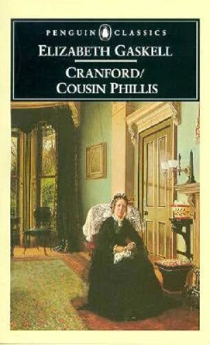 Cranford / Cousin Phillis (Penguin Classics) - Paperback - ACCEPTABLE