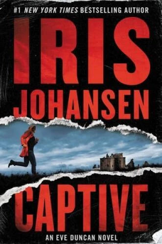 Captive (Eve Duncan) - Hardcover By Johansen, Iris - GOOD