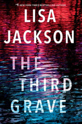 The Third Grave (Pierce Reed/Nikki Gillette) - Hardcover By Jackson, Lisa - GOOD