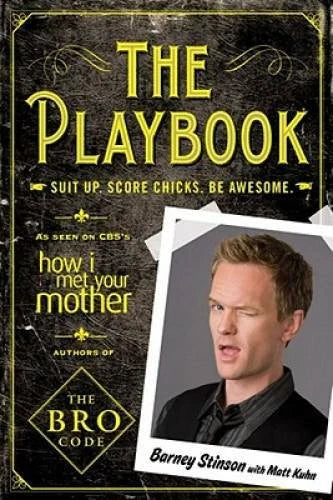 The Playbook: Suit up. Score chicks. Be awesome. - Paperback - GOOD
