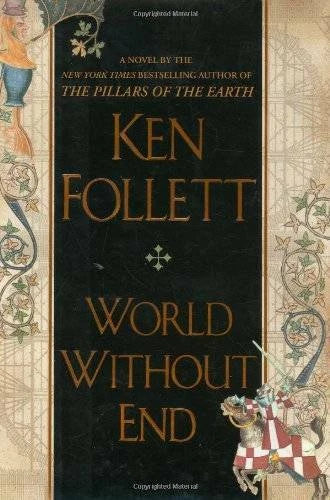 World Without End - Hardcover By Follett, Ken - VERY GOOD