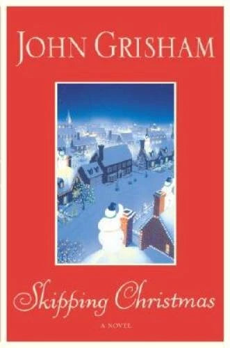 Skipping Christmas - Hardcover By Grisham, John - GOOD