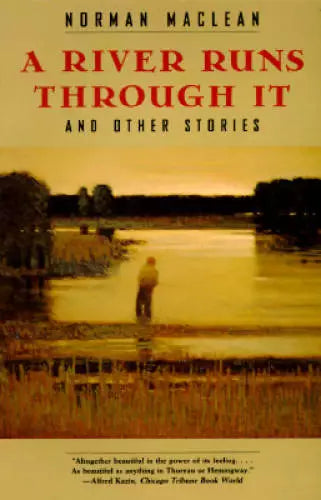 A River Runs Through It, and Other Stories - Paperback By Maclean, Norman - GOOD