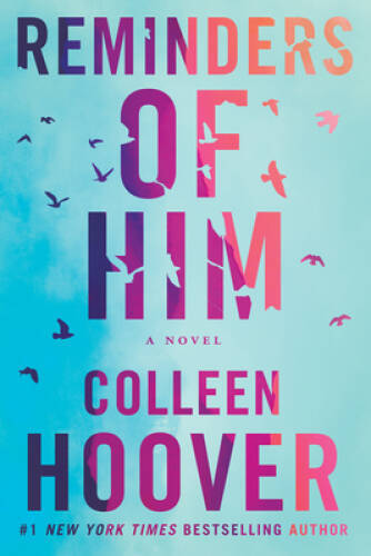 Reminders of Him: A Novel - Paperback By Hoover, Colleen - ACCEPTABLE