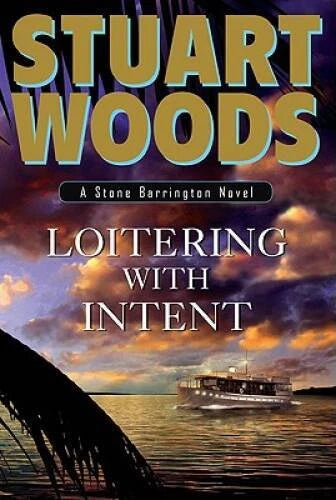 Loitering with Intent (Stone Barrington Novels, No 16) - Hardcover - VERY GOOD