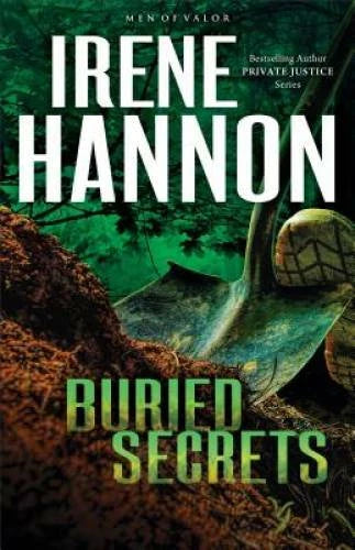 Buried Secrets: A Novel (Men of Valor) - Paperback By Hannon, Irene - GOOD