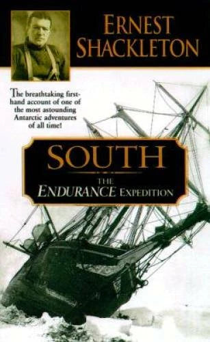 South: The ENDURANCE Expedition - Mass Market Paperback - GOOD