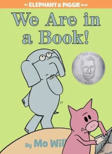 We Are in a Book! (An Elephant and Piggie Book) - Hardcover - VERY GOOD