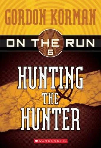 Hunting the Hunter (On the Run, Book 6) - Paperback By Korman, Gordon - GOOD