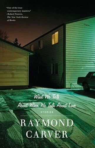 What We Talk About When We Talk About Love: Stories - Paperback - GOOD