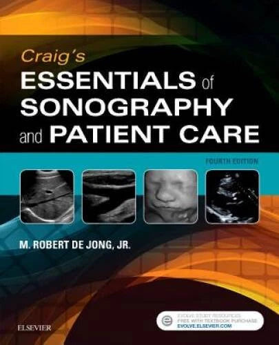 Craig's Essentials of Sonography and Patient Care, 4e - Paperback - GOOD