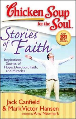 Chicken Soup for the Soul: Stories of Faith: Inspirational Stories of Hop - GOOD