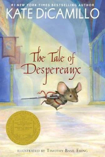 The Tale of Despereaux: Being the Story of a Mouse, a Princess, Some - VERY GOOD