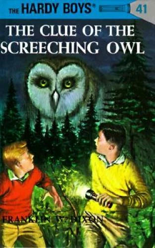 The Clue of the Screeching Owl (Hardy Boys, Book 41) - Hardcover - VERY GOOD