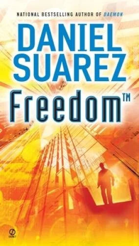 Freedom (TM) - Paperback By Suarez, Daniel - GOOD