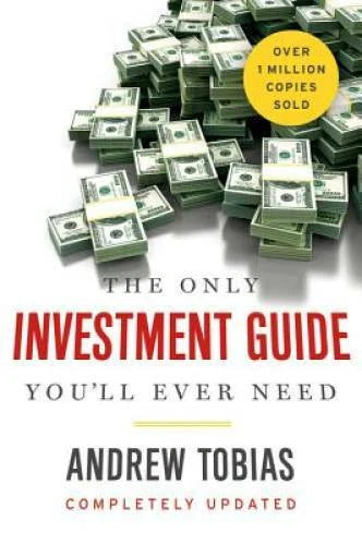 The Only Investment Guide You'll Ever Need - Paperback By Tobias, Andrew - GOOD