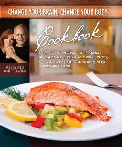 Change Your Brain, Change Your Body Cookbook - Hardcover - GOOD