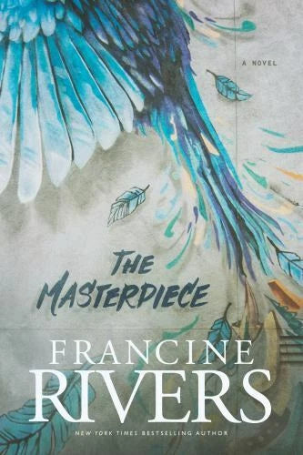 The Masterpiece - Hardcover By Rivers, Francine - GOOD