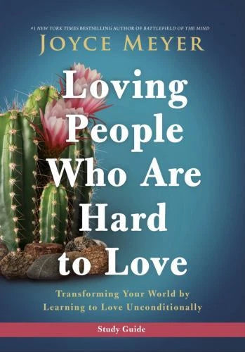Loving People Who Are Hard to Love Study Guide: Transforming Your World b - GOOD