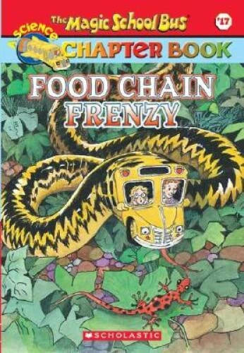 Food Chain Frenzy (The Magic School Bus Chapter Book, No. 17) - Paperback - GOOD