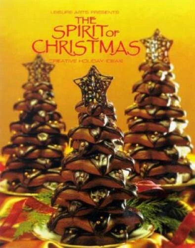 The Spirit of Christmas (Creative Holiday Ideas) - Hardcover - VERY GOOD
