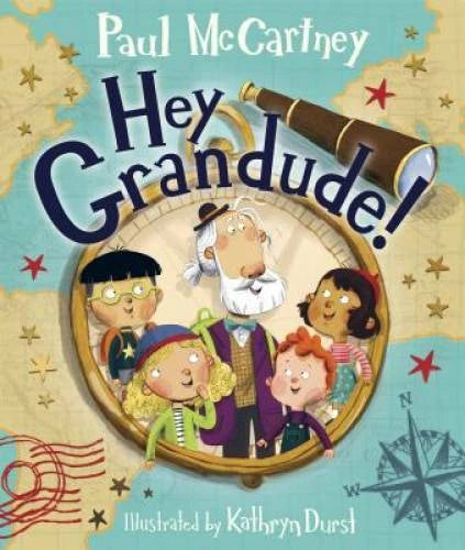 Hey Grandude! - Hardcover By McCartney, Paul - GOOD